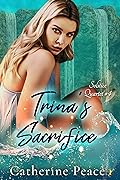 Trina's Sacrifice
