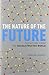 The Nature of the Future: Dispatches from the Socialstructed World