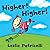 Higher! Higher! (Leslie Patricelli board books)