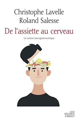 De l'assiette au c - La cuisine neurogastronomi (Paperback)