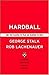 Hardball: Are You Playing to Play or Playing to Win?