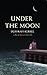 Under the Moon