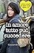 In amore tutto può succedere. Tutta colpa di New York Extra 1.5 (Italian Edition)