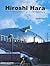 Hiroshi Hara: The 'Floating World' of his Architecture (Architectural Monographs)