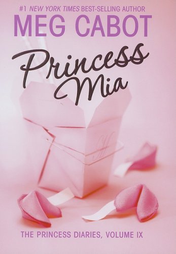 The Princess Diaries, Volume IX: Princess Mia