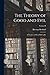 The Theory of Good and Evil: A Treatise on Moral Philosophy; Volume II