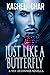 Just Like a Butterfly (New ...