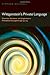 Wittgenstein's Private Language: Grammar, Nonsense, and Imagination in Philosophical Investigations, §§ 243-315