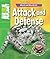 Weird and Wonderful: Attack and Defense: Astonishing Animals, Bizarre Behavior (Animal Planet: Weird and Wonderful)