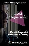 A sad Chopin walt...