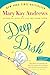Deep Dish: A Novel