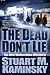 The Dead Don't Lie: An Abe Lieberman Mystery (Abe Lieberman Mysteries)