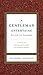 A Gentleman Entertains Revised & Updated: A Guide to Making Memorable Occasions Happen (Gentlemanners)