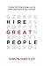 Hire Great People: Employ t...