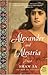 Alexander and Alestria: A Novel (P.S.)