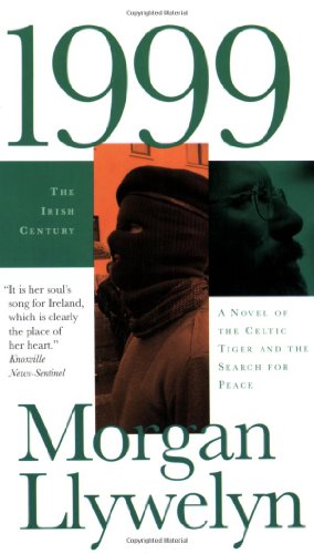 1999: A Novel of the CelticTiger and the Search for Peace