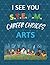 I See You S.T.E.A.M Career Choices for Arts