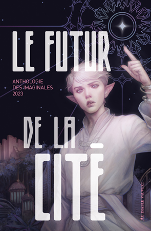 Le futur de la cité - Anthologie des Imaginales 2023