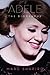 Adele: The Biography
