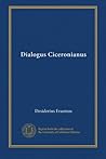 Dialogus Ciceroni...