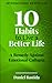 10 Habits to Live a Better Life: A Remedy Against Emotional Collapse (10 Habits Series)