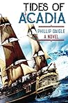 Tides of Acadia by Phillip Daigle Tides of Acadia by Phillip Daigle