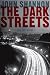 The Dark Streets: A Jack Liffey Mystery (Jack Liffey Mysteries)