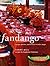 Fandango: Recipes, parties, and license to make magic