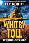 Whitby Toll: The ...
