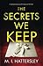 The Secrets We Keep