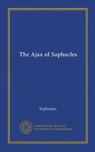 The Ajax of Sophocles
