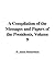 A Compilation of the Messages and Papers of the Presidents, Volume 9