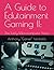 A Guide to Edutainment Gami...