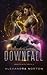 Downfall: Enemies to Lovers Sci-Fi Romance (Hearts With Teeth)