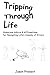 Tripping Through Life: Humo...