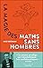 La Magie des maths sans nombres (French Edition)