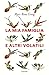 La mia famiglia e altri volatili by Mya-Rose Craig La mia famiglia e altri volatili by Mya-Rose Craig