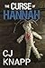 The Curse of Hannah by CJ Knapp