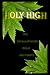 HOLY HIGH: Die berauschende...