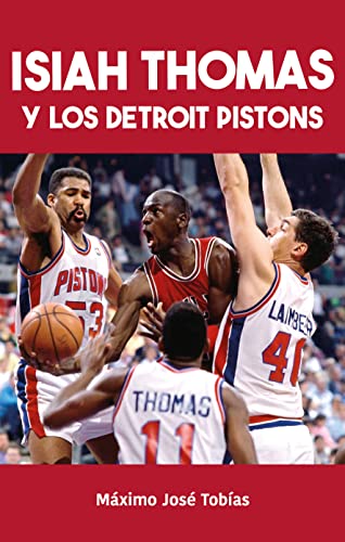 Isiah Thomas y los Detroit Pistons (Paperback)