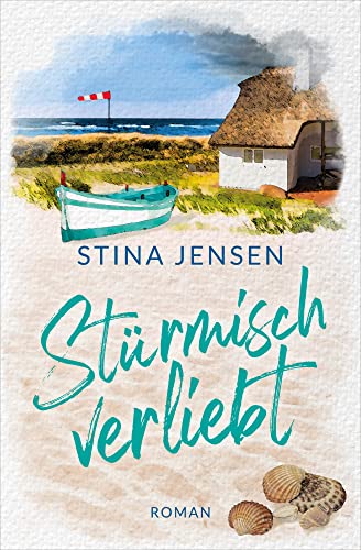 Stürmisch verliebt (Inselküsse & Strandkorbglück #2)