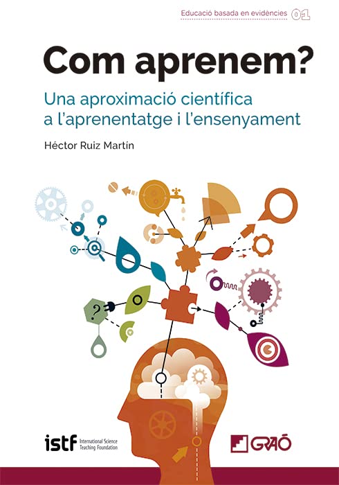 Com aprenem?: Una aproximació científica a l’aprenentatge i l’ensenyament (Fonaments de l’Educació) (Catalan Edition)