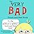 The Very Bad Touch and Feel Book by LANDON REID