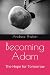 Becoming Adam: The Hope for...