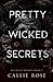 Pretty Wicked Secrets
