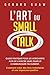 L’Art du Small Talk by Gerard Shaw