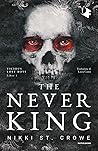 The Never King by Nikki St. Crowe