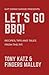 Let's Go BBQ! by Tony Katz