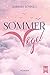 Sommervögel: Ein Roman über...