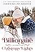 Billionaire Under The Christmas Lights (Billionaire for Christmas #3)